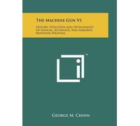 George M Chinn The Machine Gun V1 (Tascabile)