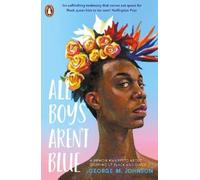 George M. Johnson All Boys Aren't Blue (Tascabile)