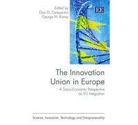 George M. Korres The Innovation Union in Europe (Copertina rigida)