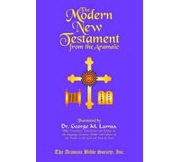 George M Lamsa The Modern New Testament from Aramaic (Copertina rigida)