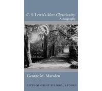 George M. Marsden C. S. Lewis's Mere Christianity (Copertina rigida)