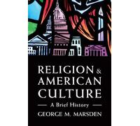 George M. Marsden Religion and American Culture (Tascabile)
