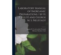 George M S Joint Laboratory Manual of Inorganic Preparations / by (Tascabile)