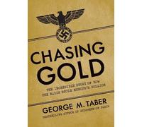 George M Taber Chasing Gold (Tascabile)