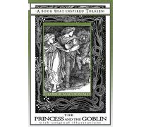George MacDonal Princess and the Goblin - A Book That Inspired Tolki (Tascabile)