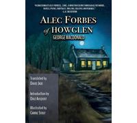George MacDonald Alec Forbes of Howglen (Translated) (Tascabile)