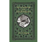 George MacDonald and the Scientific Imagination
