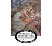 George MacDonald At the Back of the North Wind (Tascabile)