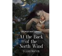 George MacDonald At the Back of the North Wind (Tascabile)