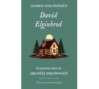 George MacDonald David Elginbrod (Copertina rigida)