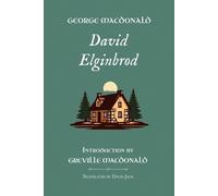 George MacDonald David Elginbrod (Tascabile)