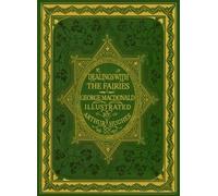 George MacDonald Dealings With the Fairies (Tascabile)