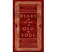 George MacDonald Diary of an Old Soul (Copertina rigida)