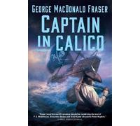George MacDonald Fraser Captain in Calico (Tascabile)