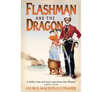 George MacDonald Fraser Flashman and the Dragon (Tascabile) Flashman Papers