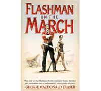 George MacDonald Fraser Flashman on the March (Tascabile) Flashman Papers