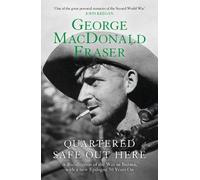 George MacDonald Fraser Quartered Safe Out Here (Tascabile)