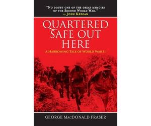 George MacDonald Fraser Quartered Safe Out Here (Tascabile)