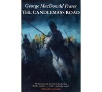 George MacDonald Fraser The Candlemass Road (Tascabile)