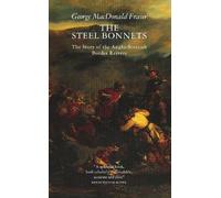 George MacDonald Fraser The Steel Bonnets (Tascabile)