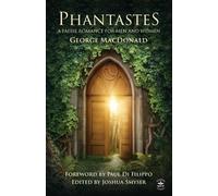 George MacDonald Phantastes (Annotated) (Tascabile)