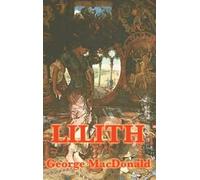 George MacDonald Lilith (Copertina rigida)