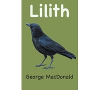 George MacDonald Lilith (Copertina rigida)