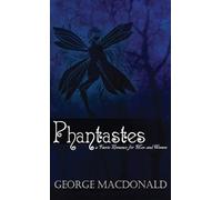 George Macdonald Phantastes (Copertina rigida)