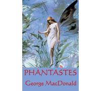 George MacDonald Phantastes (Copertina rigida)
