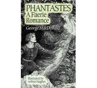 George Macdonald Phantastes (Tascabile)