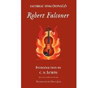 George MacDonald Robert Falconer (Copertina rigida)