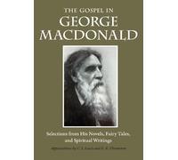 George MacDonald The Gospel in George MacDonald (Tascabile)