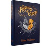 George MacDonald The Princess and Curdie (Rilegato in ecopelle)