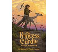 George MacDonald The Princess and Curdie (Tascabile)