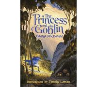 George MacDonald The Princess and the Goblin (Tascabile)
