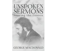 George MacDonald Unspoken Sermons (Copertina rigida)