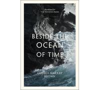 George Mackay Brown Beside the Ocean of Time (Tascabile)