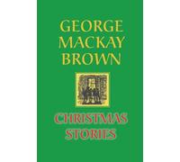 George Mackay Brown Christmas Stories (Copertina rigida)