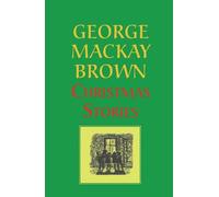 George Mackay Brown Christmas Stories (Tascabile)
