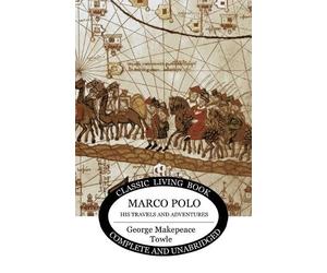 George Makepeace Towle Marco Polo (Tascabile)