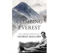 George Mallory Climbing Everest (Tascabile)