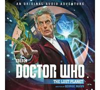 George Mann Doctor Who: The Lost Planet (CD)