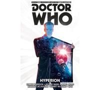 George Mann Robbie M Doctor Who: The Twelfth Doctor Vol. 3: H (Copertina rigida)