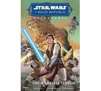 George Mann Star Wars The High Republic Adventures: The Nameless Ter (Tascabile)
