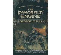 George Mann The Immorality Engine (Tascabile) Newbury & Hobbes