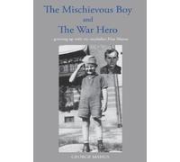 George Manus "The Mischievous Boy" and The War Hero (Tascabile)