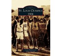 George Matthews Sandra Marshall St. Louis Olympics, 1904 (Tascabile)