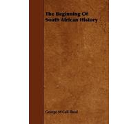 George M'Call Theal The Beginning Of South African History (Tascabile)