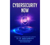 George McCracken Amir Sachs Fred Hughes Cybersecurity Now (Tascabile)