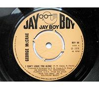 George McCrae - McCrae, George I Can't Leave You Alone 7" Jay Boy BOY90 EX 1974
